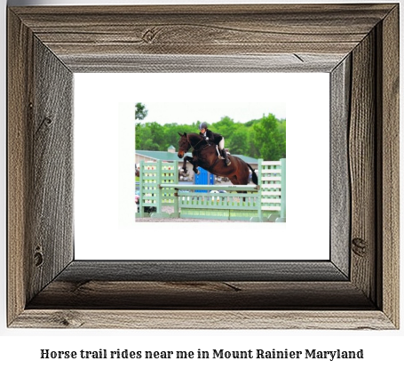 horse trail rides near me in Mount Rainier, Maryland